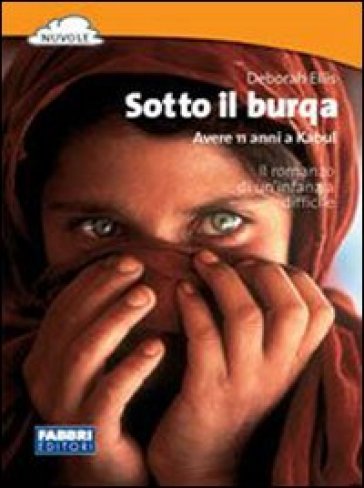 Sotto il burqa - Deborah Ellis