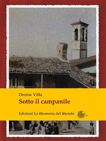 Sotto il campanile - Denise Villa