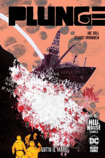 Sotto il mare. Plunge - Joe Hill - Stuart Immonen