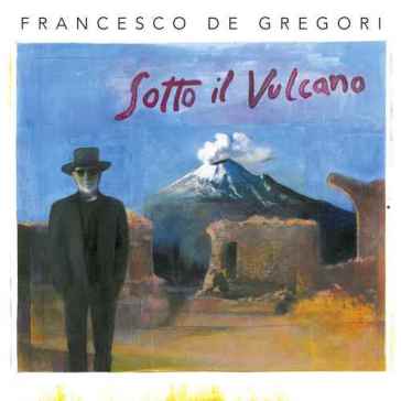 Sotto il vulcano 2CD - Francesco De Gregori