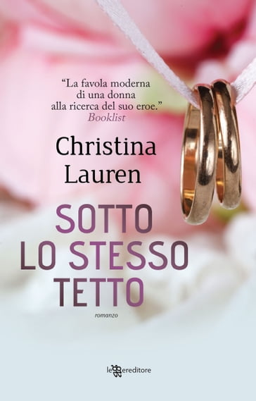 Sotto lo stesso tetto - Christina Lauren