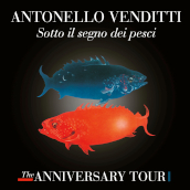 Sotto il segno dei pesci (The Anniversary Tour Edition)