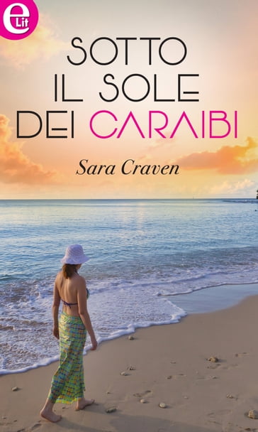 Sotto il sole dei Caraibi (eLit) - Sara Craven