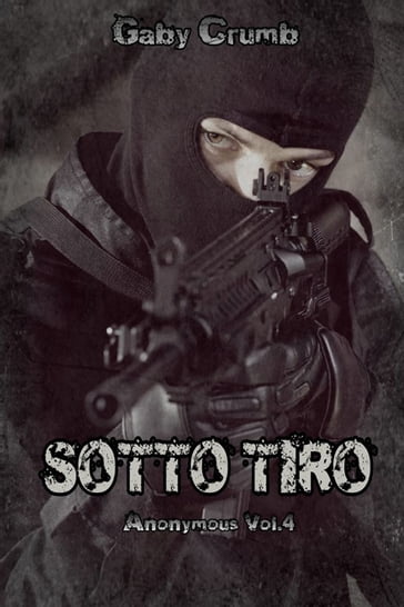 Sotto tiro - Gaby Crumb