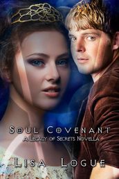 Soul Covenant: A Legacy of Secrets Novella
