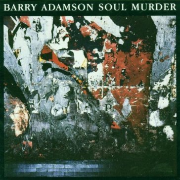Soul murder - BARRY ADAMSON
