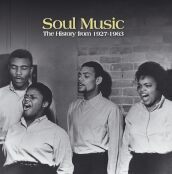 Soul music: the historyfrom 1927 to 1963
