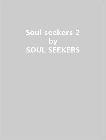 Soul seekers 2 - SOUL SEEKERS