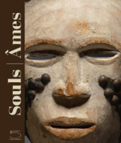 Souls-Ames. The Leinuo Zhang African Art Collection. Ediz. inglese e francese