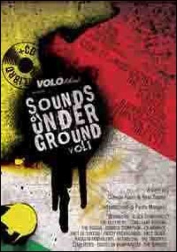 Sounds of underground. Garage, Punk R &amp; R, Rockabilly. Vol. 1
