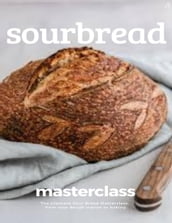 Sour Bread Masterclass
