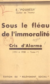 Sous le fléau de l immoralité (1)