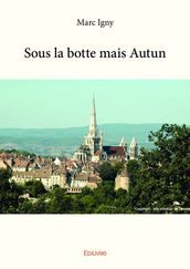 Sous la botte, mais Autun