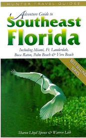 Southeastern Florida Adventure Guide