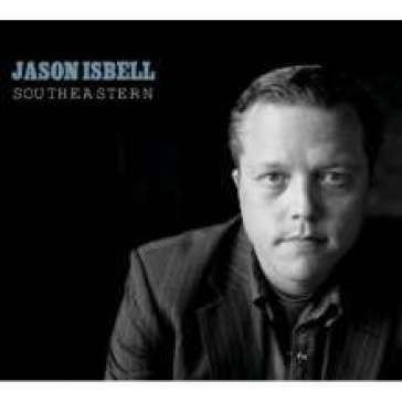 Southeastern - JASON ISBELL