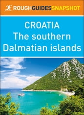 Southern Dalmatian islands (Rough Guides Snapshot Croatia)