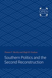 Southern Politics and the Second Reconstruction