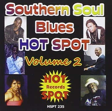 Southern soul blues hot.2 - AA.VV. Artisti Vari