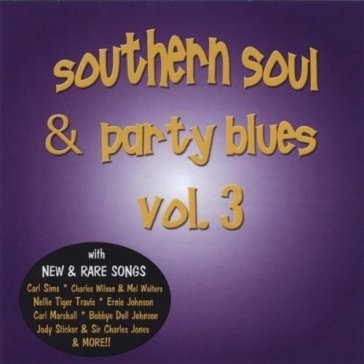 Southern soul & party..3 - AA.VV. Artisti Vari