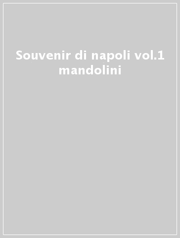 Souvenir di napoli vol.1 mandolini