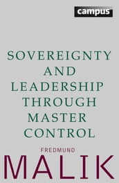 Sovereignty and Leadership through Master Control