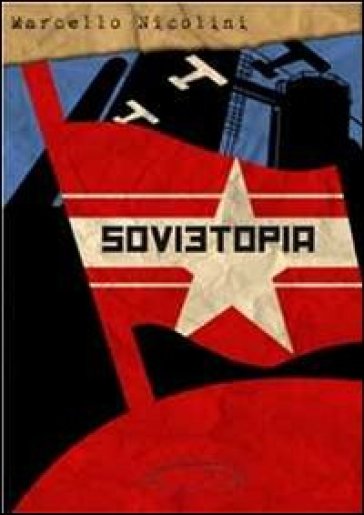 Sovietopia - Marcello Nicolini