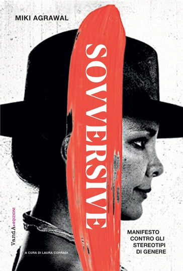 Sovversive - Miki Agrawal