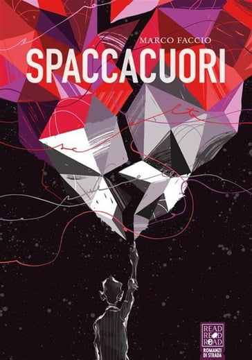 Spaccacuori - Marco Faccio - Alfredo Borrelli