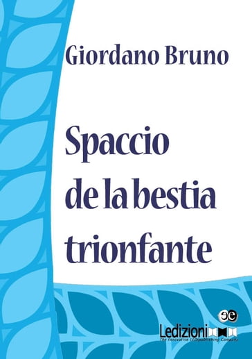 Spaccio de la bestia trionfante - Bruno Giordano