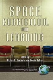 Space, Curriculum and Learning