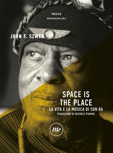 Space is the place - John. F Szwed