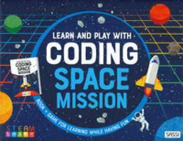 Space mission. Learn and play with coding. Ediz. a colori. Con gadget -  Gioia Alfonsi, Matteo Gaule - Libro - Mondadori Store