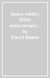 Space oddity (50th annyversary 2 x 7