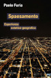 Spaesamento. Esperienza estetico-geografica