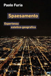 Spaesamento. Esperienza estetico-geografica