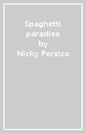 Spaghetti paradiso