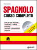 Spagnolo. Corso completo. Ediz. bilingue. Con CD Audio
