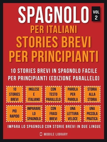 Spagnolo Per Italiani, Stories Brevi Per Principianti (Vol 2) - Mobile Library