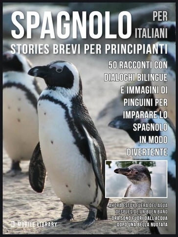 Spagnolo Per Italiani (Stories Brevi Per Principianti) - Mobile Library