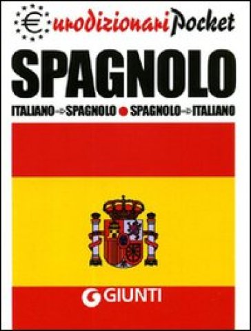 Spagnolo. Italiano-spagnolo, spagnolo-italiano