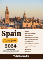 Spain Travel Guide 2024