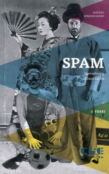 Spam. Ediz. tedesca - Rafael Spregelburd