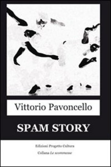 Spam story - Vittorio Pavoncello