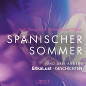 Spanischer Sommer und drei andere erotische Erika Lust-Geschichten