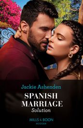 Spanish Marriage Solution (Mills & Boon Modern)