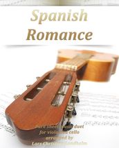 Spanish Romance Pure sheet music duet for viola and cello arranged by Lars Christian Lundholm