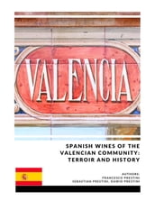 Spanish Wines of the Valencian Community: Terroir and History