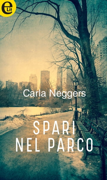 Spari nel parco (eLit) - Carla Neggers