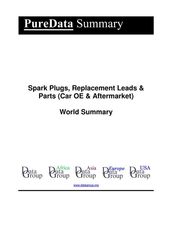 Spark Plugs, Replacement Leads & Parts (Car OE & Aftermarket) World Summary