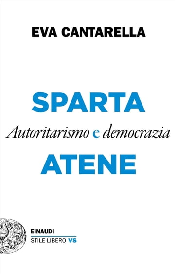 Sparta e Atene - Eva Cantarella